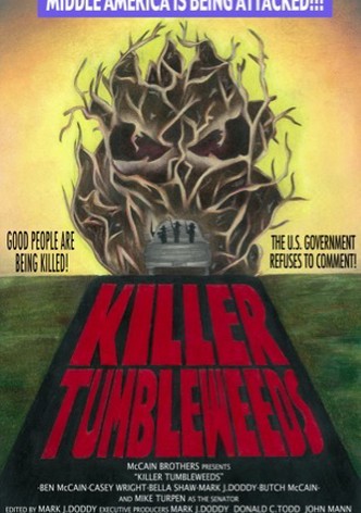 Killer Tumbleweeds