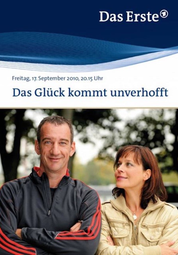 Das Glück kommt unverhofft