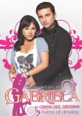 Gabriela, giros del destino