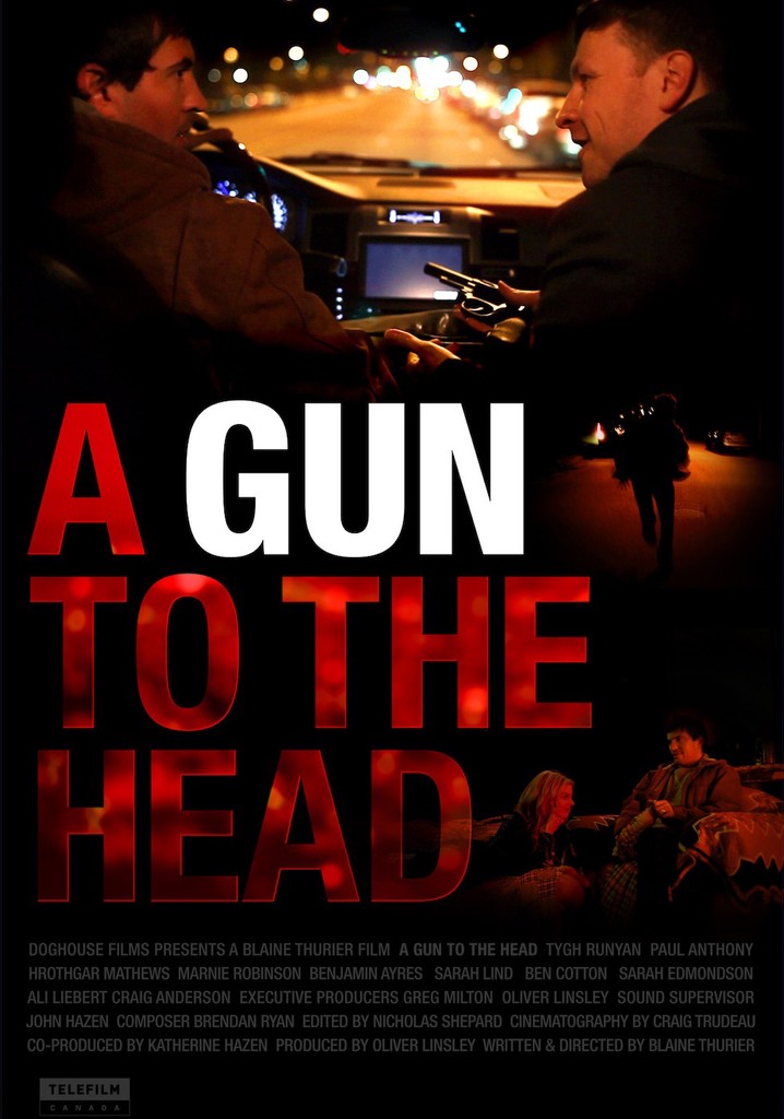 A Gun to the Head