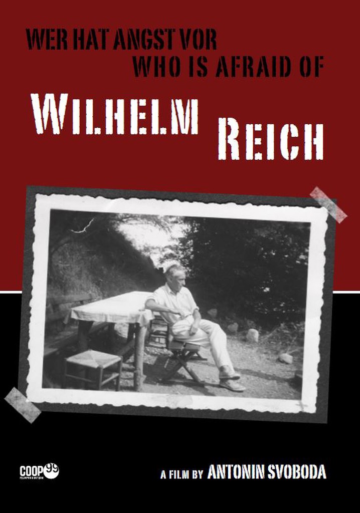 Who is afraid of Wilhelm Reich?