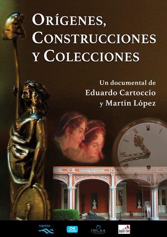 Orígenes, Construcciones y Colecciones