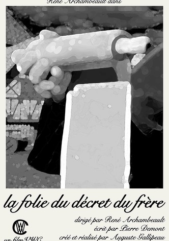 La Folie du Décret du Frère