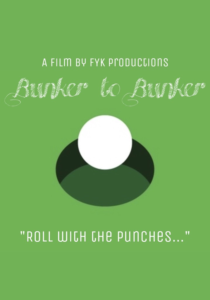Bunker to Bunker