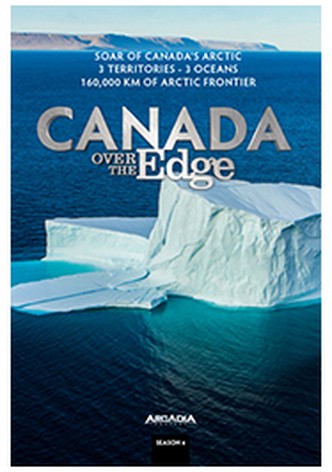 Canada Over the Edge - Season 1