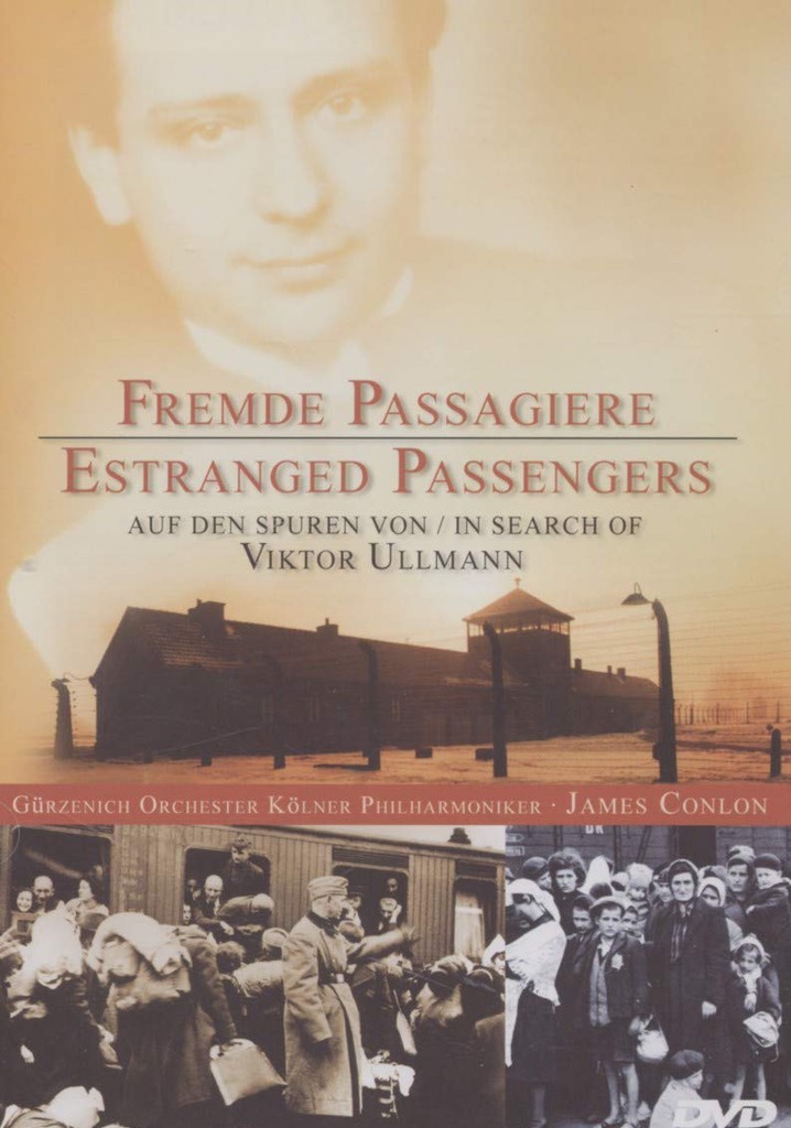 Estranged Passengers: In Search of Viktor Ullmann