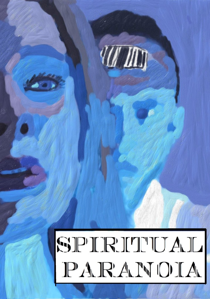 Spiritual Paranoia