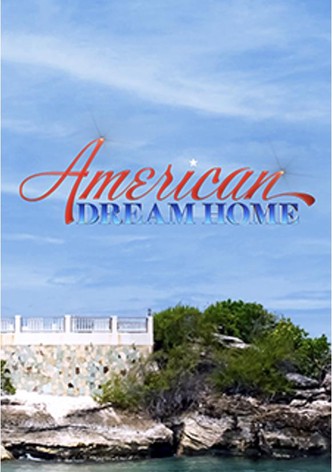American Dream Home