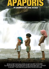 Apaporis: In Search of One River