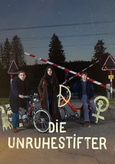 Die Unruhestifter