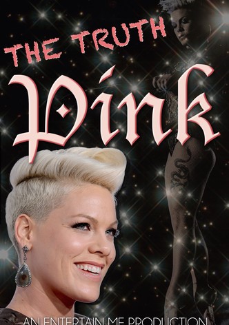 Pink: The Truth