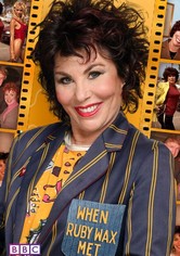 When Ruby Wax Met...