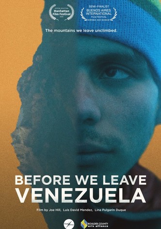 Before We Leave Venezuela