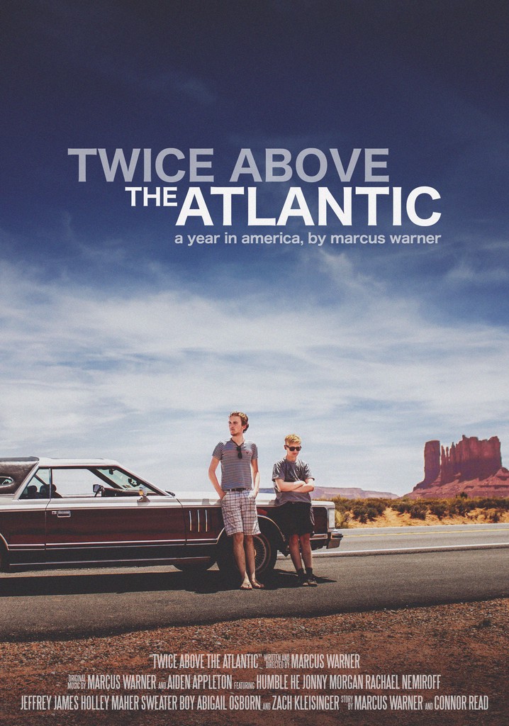 Twice Above the Atlantic