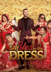 Say Yes to the Dress India