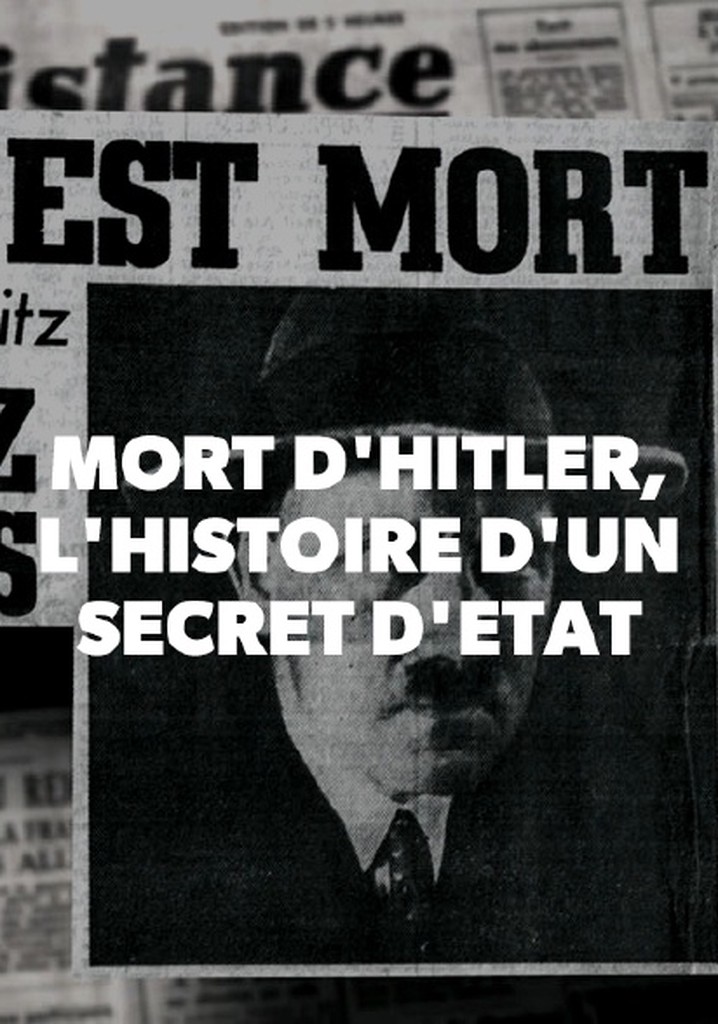 The Death of Hitler: The Story of a State Secret