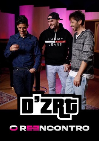 D'ZRT - O Reencontro