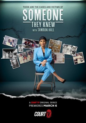 Someone They Knew... With Tamron Hall