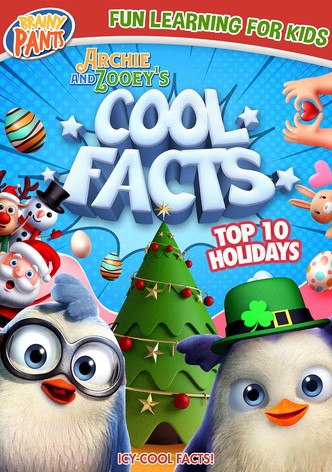 Archie and Zooey's Cool Facts: Top 10 Holidays
