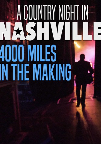 A Country Night in Nashville 4000 Miles in the Making