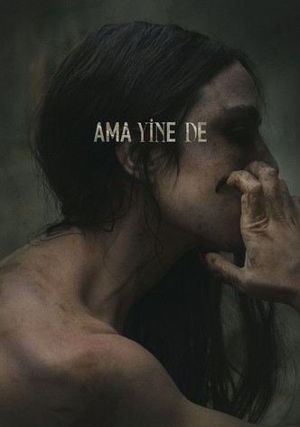 Ama Yine De