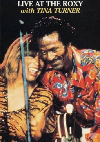Chuck Berry: Live at the Roxy with Tina Turner