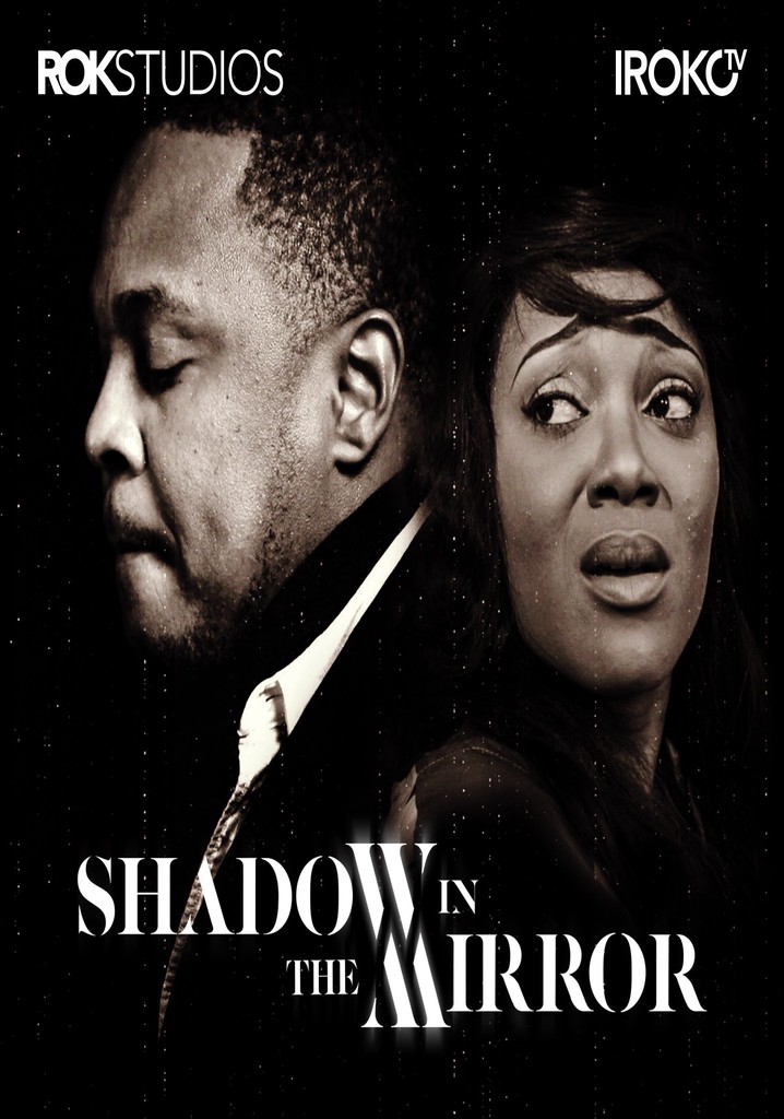 Shadow in the Mirror