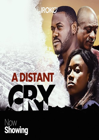 A Distant Cry