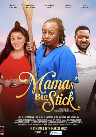 Mama's Big Stick