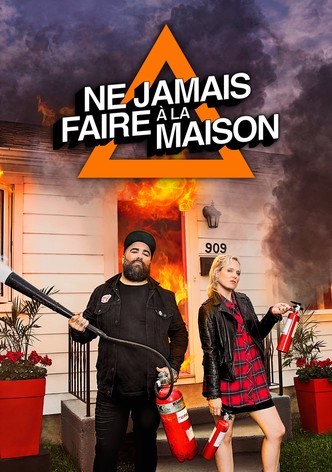 Ne jamais faire à la maison