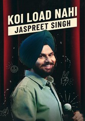 Jaspreet Singh: Koi Load Nahi
