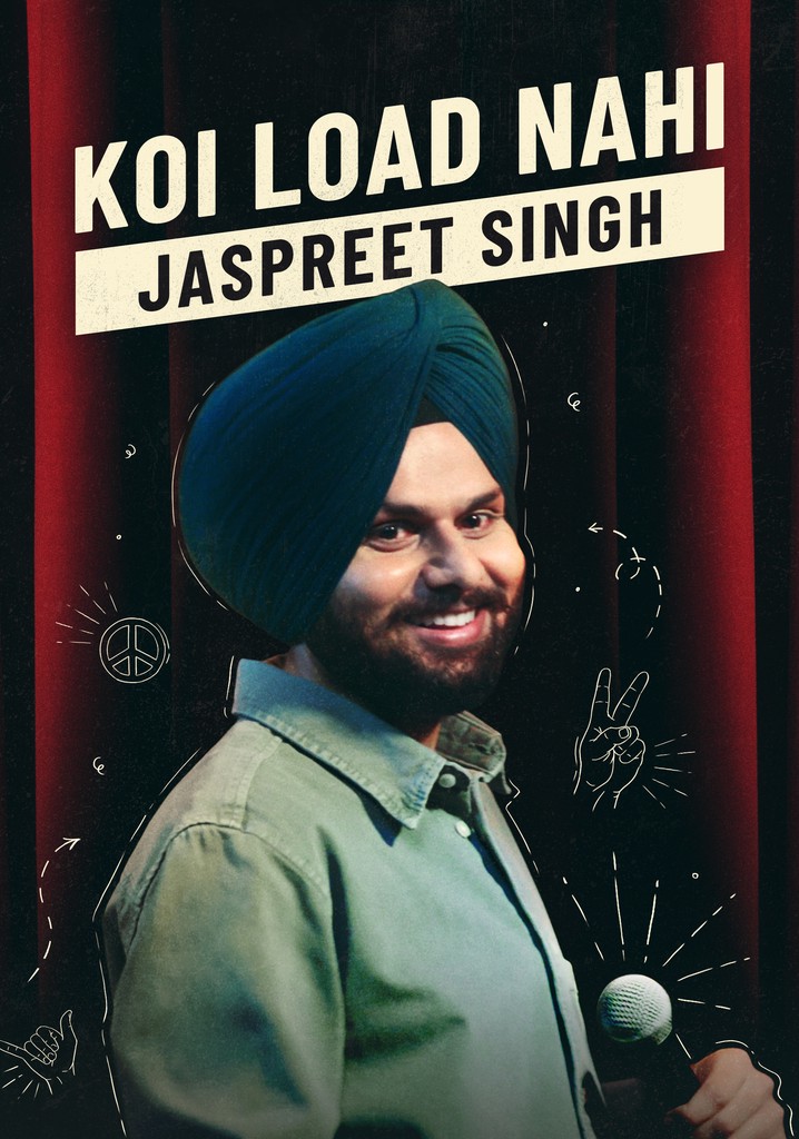 Jaspreet Singh: Koi Load Nahi