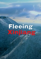 Fleeing Xinjiang