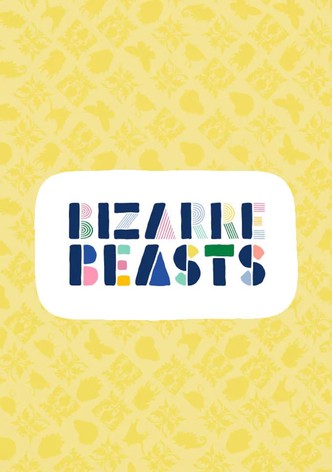 Bizarre Beasts