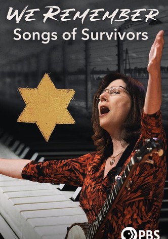 We Remember: Songs of Survivors