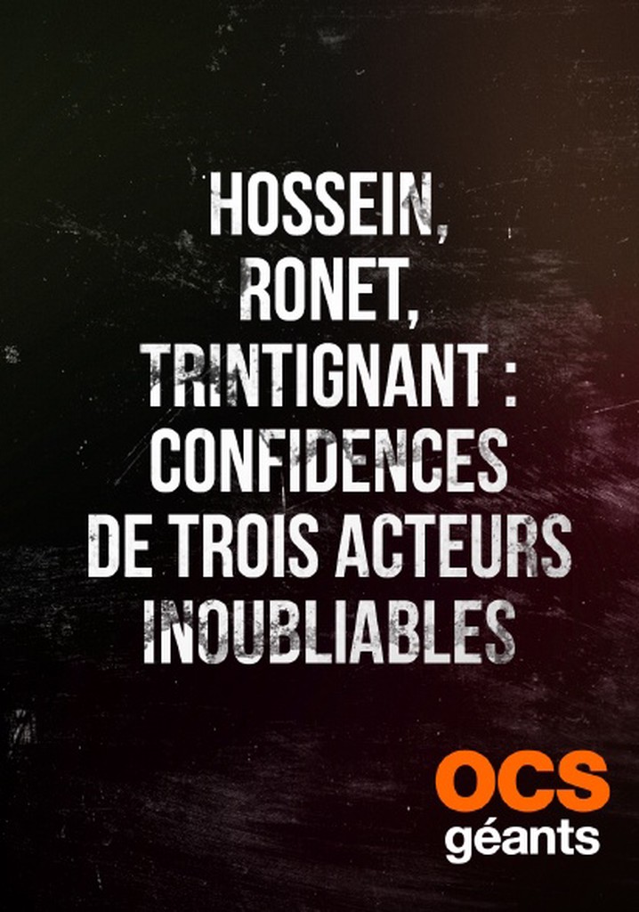 Hossein, Ronet, Trintignant: confidences de trois acteurs inoubliables