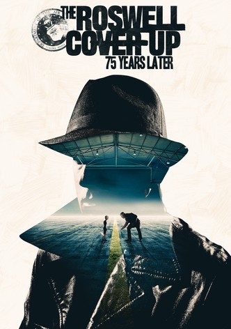 The Roswell Coverup: 75 Years Later