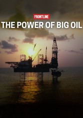 The Power of Big Oil - The Power of Big Oil, Season 1
