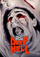 Tales from Deep Hell