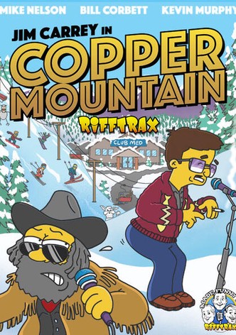 RiffTrax: Copper Mountain