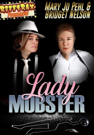 RiffTrax Presents: Lady Mobster