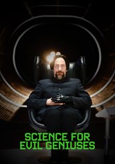 Science for Evil Geniuses