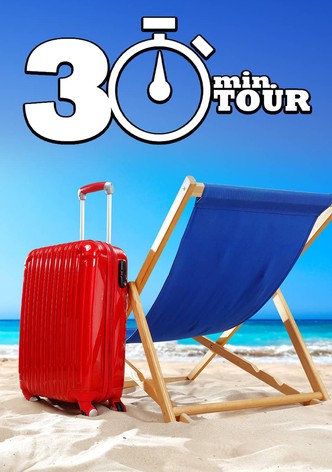 30 Minute Tour