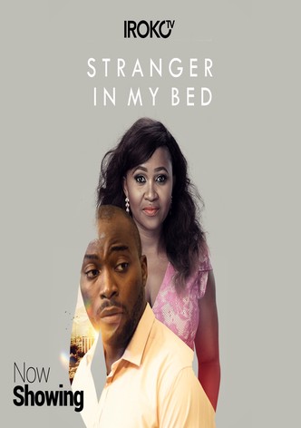 Stranger in My Bed