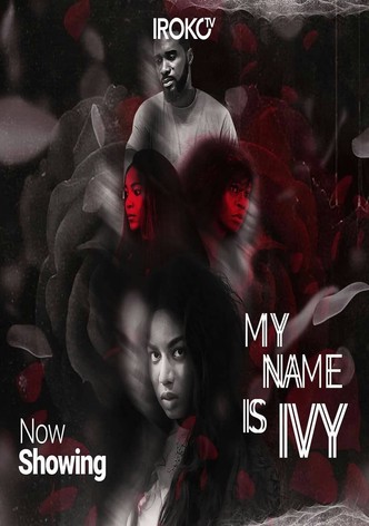 My Name Is Ivy