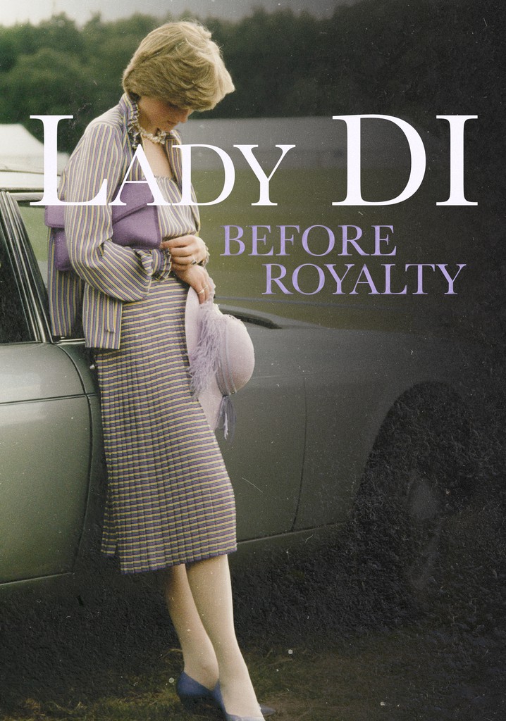 Lady Di: Before Royalty