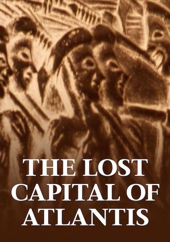 The Lost Capital of Atlantis