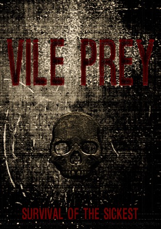 Vile Prey