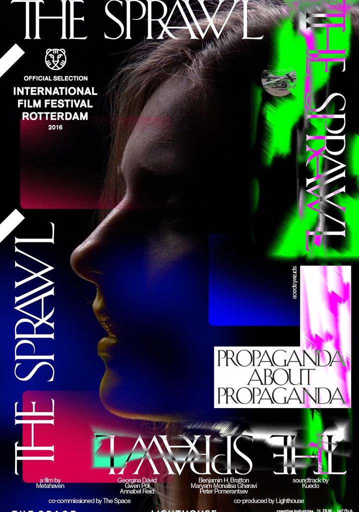 The Sprawl (Propaganda About Propaganda)
