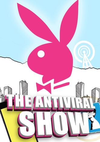 Playboy's the Antiviral Show